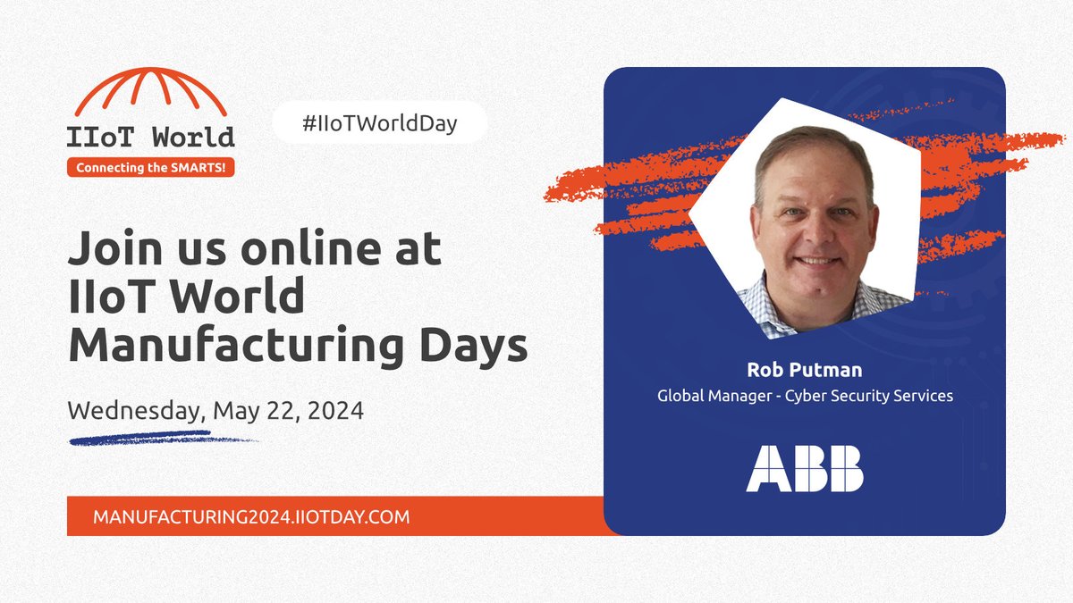 Join Rob Putman, Global Manager, ABB Cyber Security Services, in a virtual panel at <a href="/IIoT_World/">IIoT World</a> Manufacturing Days 2024 on May 22. 🤖🛡️ ow.ly/QSvV50ROkFa #IIoTWorldDay