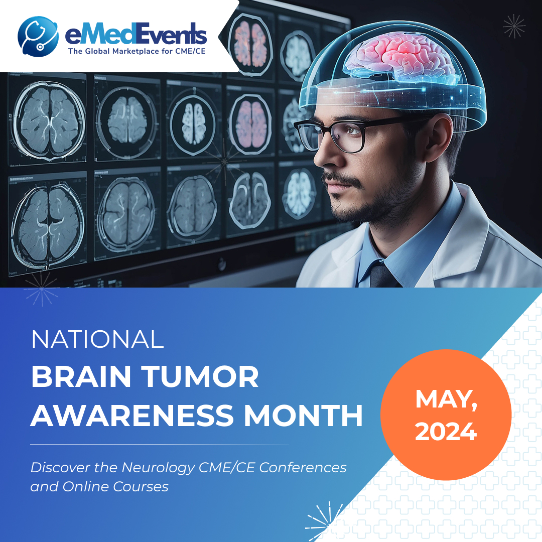 🧠 May marks National Brain Tumor Awareness Month, a time to unite in support of those impacted by this challenging condition. Know more - bit.ly/4bNLwf8 #BrainTumor #Neurology #CME #CE #Medicine #Neurologists #globalCME #inpersonevents #meded #eMedEvents