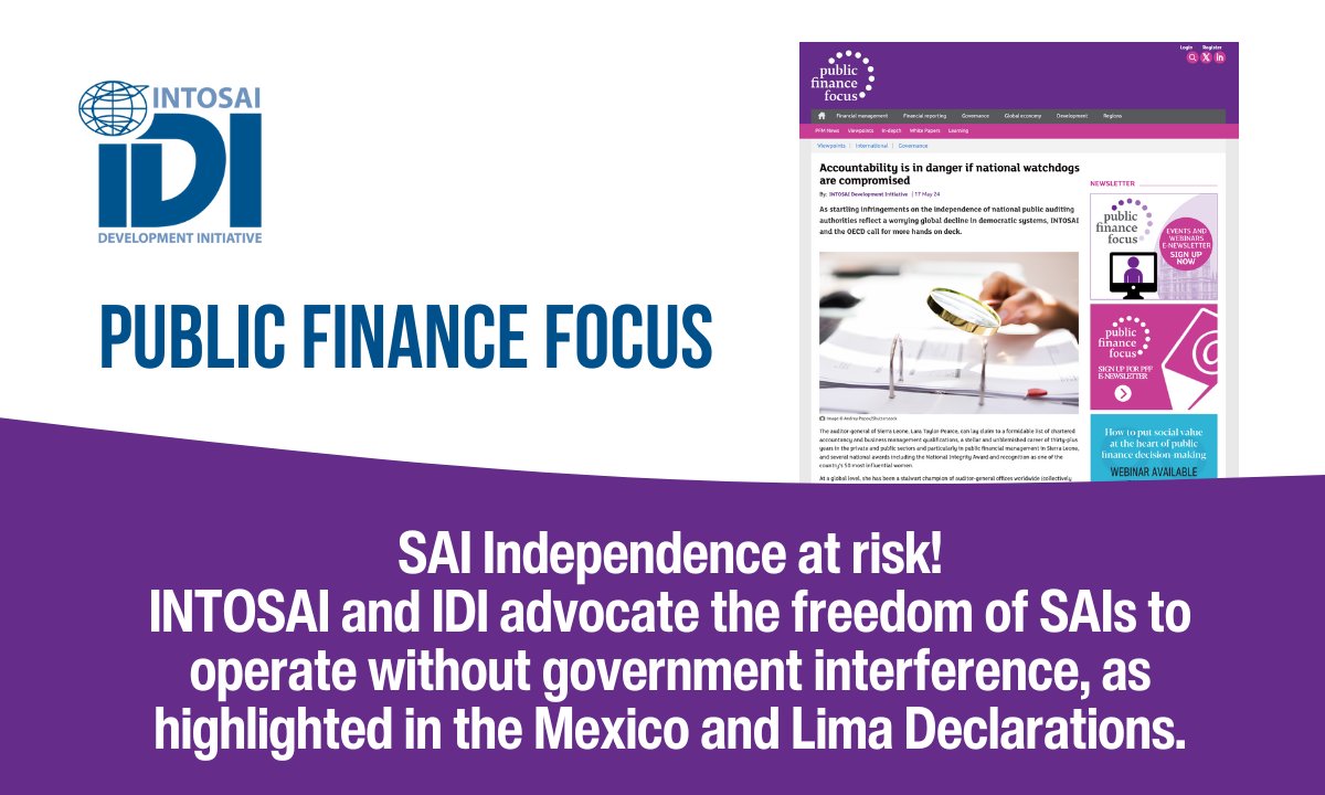 🏛️SAIs' independence is key for transparent governance. INTOSAI and IDI advocate for #SAIIndependence to protect the implementation of their legal duties from government interference. To learn more, please read the article from Public Finance Focus ➡️ecs.page.link/oZ84E