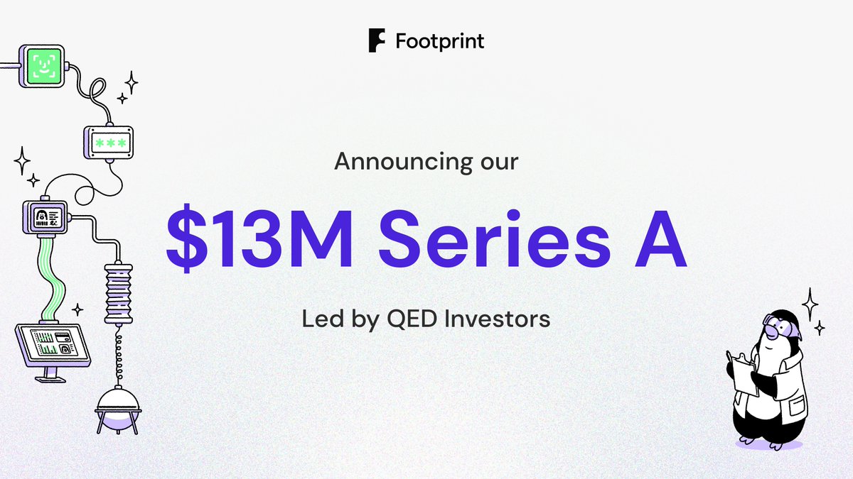 I'm thrilled to announce Footprint's $13M Series A Round, led by @QEDInvestors . Our goal: make identity portable to remove identity theft, fraud, and friction from the internet. This round empowers us to double down on product to continue to be much more than a checkbox. We