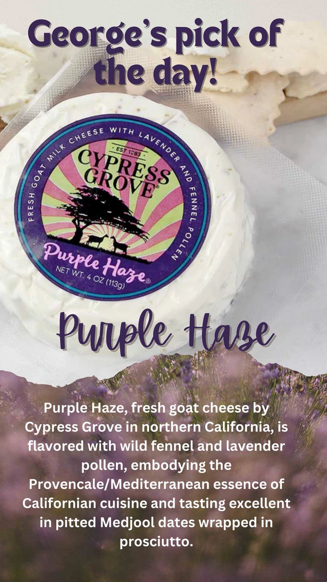 George's Pick of the Day: Purple Haze from Cypress Grove Chevre! 🌿🧀#CheeseLovers #Gourmet #CulinaryDelight