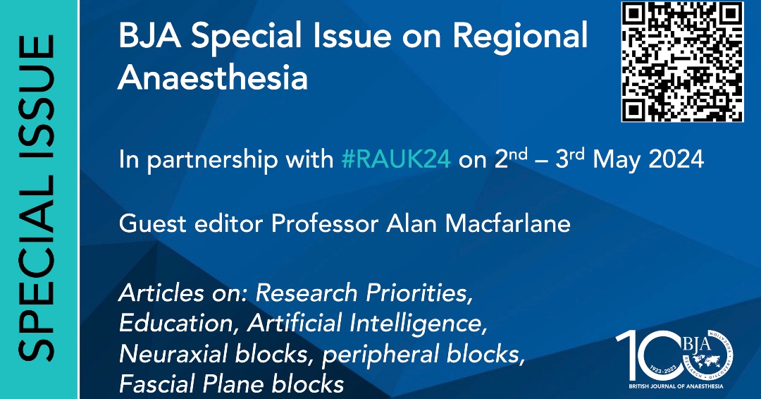 Hot off the press! FREE TO VIEW. BJA Special Issue on Regional Anaesthesia in partnership with #RAUK24. Check out the flip-book edition - Free to view during May. bja132-5.elsevierdigitaledition.com #anaesthesia #regional #ultrasound #AI #education