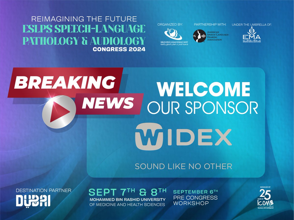 group_icom's tweet photo. We are thrilled to welcome "Widex" as the first sponsor for the #ESLPS Speech-Language Pathology and Audiology Congress on September 7-8, 2024, at Mohammed Bin Rashid University of Science and Health Sciences, Dubai!
Click on this link to register: https://t.co/6FyPMR071E https://t.co/Fic4U5xHxv