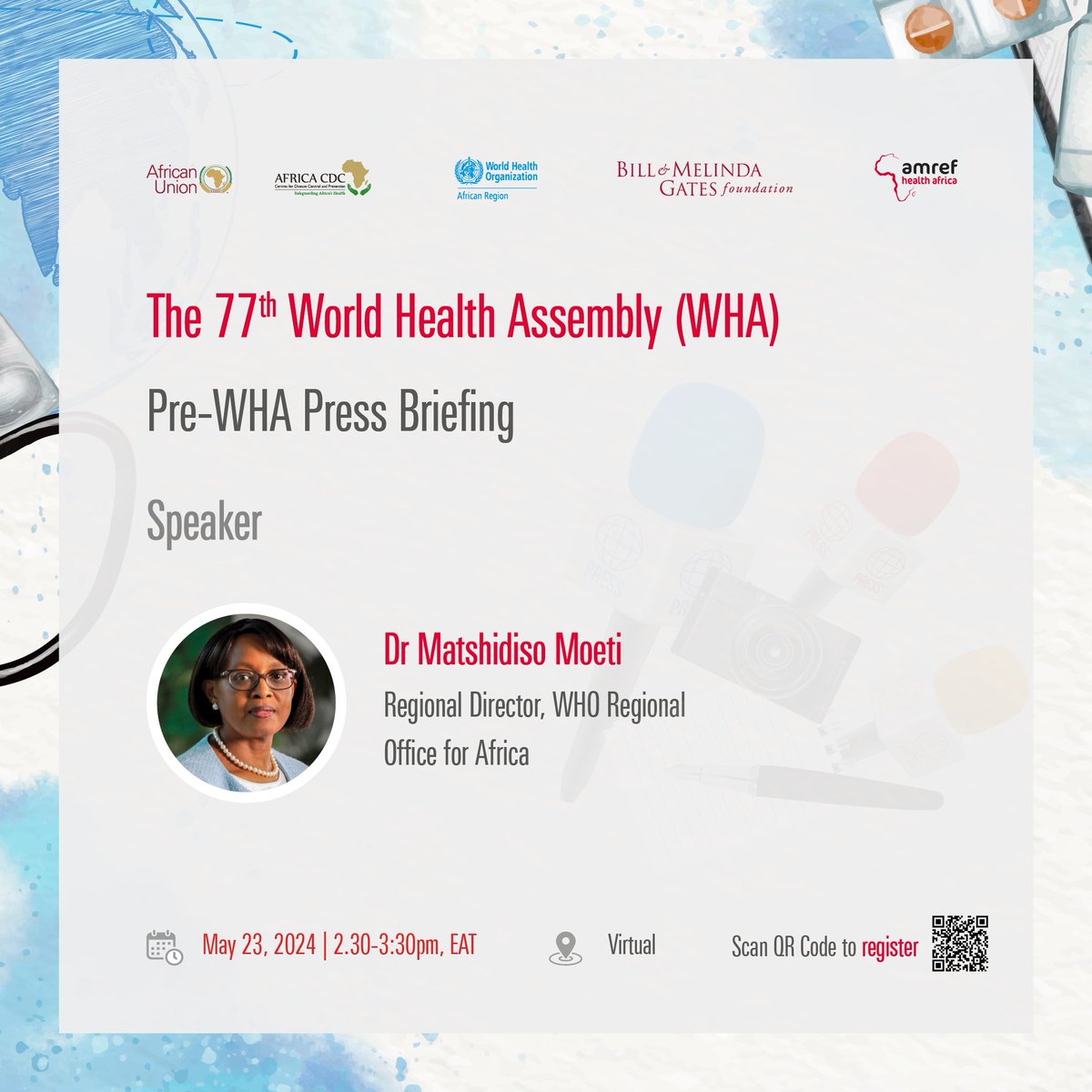 Hear from Dr. @MoetiTshidi on Africa’s health priorities at the pre-#WHA77 briefing by @Amref_Worldwide @AfricaCDC @WHOAFRO @GatesAfrica 🗓️ Date: May 23, 2024 🕒 Time: 2:30 PM EAT 📍 Register: shorturl.at/i2Hzu #AmrefAtWHA77 #AfricaUnite