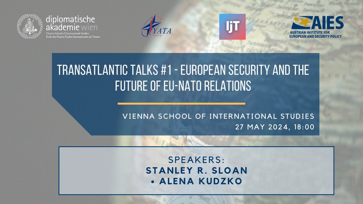 Austrian Institute for European & Security Policy (@aies_austria) on Twitter photo 🚨Event Announcement🚨
The #AIES, together with <a href="/DA_vienna/">Diplomatische Akademie Wien</a> , <a href="/YataAustria/">YATA Austria</a> and <a href="/Transatlantiker/">Junge Transatlantiker / Young Transatlanticists</a> invite you to the event series "Transatlantic Talks" on May 27, 18:00 (CET). Speakers are; <a href="/srs2_/">Stanley R. Sloan - Defend the West in Ukraine</a> and <a href="/AlenaKudzko/">Alena Kudzko</a>.
📍Favoritenstraße 15A, 1040 Vienna
🔗 t.ly/FSjM8 🚨Event Announcement🚨
The #AIES, together with <a href="/DA_vienna/">Diplomatische Akademie Wien</a> , <a href="/YataAustria/">YATA Austria</a> and <a href="/Transatlantiker/">Junge Transatlantiker / Young Transatlanticists</a> invite you to the event series "Transatlantic Talks" on May 27, 18:00 (CET). Speakers are; <a href="/srs2_/">Stanley R. Sloan - Defend the West in Ukraine</a> and <a href="/AlenaKudzko/">Alena Kudzko</a>.
📍Favoritenstraße 15A, 1040 Vienna
🔗 t.ly/FSjM8