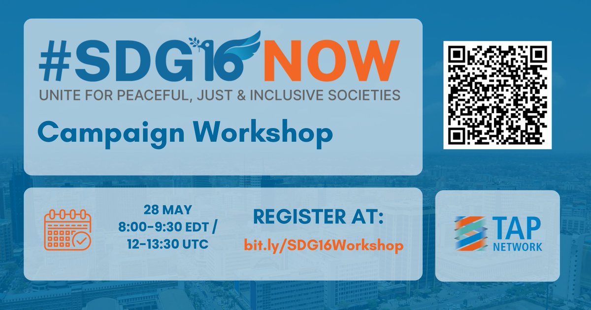 Join us at the #SDG16Now Campaign workshop to identify priorities on peace, justice, inclusion, institutions, & interlinkages. The campaign brings together #civilsociety from around the world to advocate for #SDG16+.

When: 28 May 8AM EDT / 12PM UTC
Link: bit.ly/SDG16Workshop