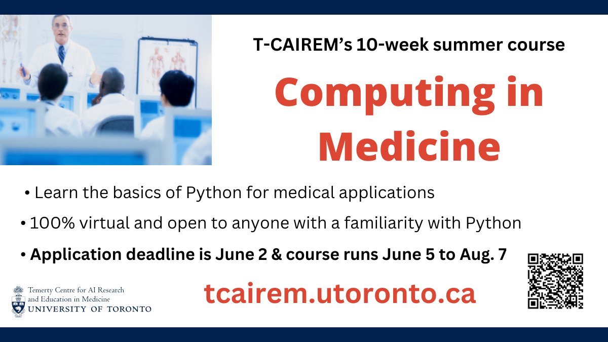 🚨 NEW! • T-CAIREM #Computing in #Medicine Online Summer Course 📣 APPLICATION DEADLINE: June 2 📆 10-week course runs from June 5 to August 7 • 7pm to 9:30pm ET (Wednesdays) 👨🏼‍🏫 Live online lectures with Alex Mariakakis (@alex_mariakakis) DETAILS: ow.ly/PLfo50RHlW1