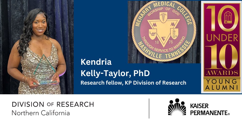 Proud of @KPDOR Research Fellow Kendria Kelly-Taylor, PhD, recipient of the 10 Under 10 Award, a Distinguished Young Alumni from @MeharryMedical. Read more about her many accomplishments: bit.ly/3QUSozf k-p.li/3KcA0xY @kpnorcal
