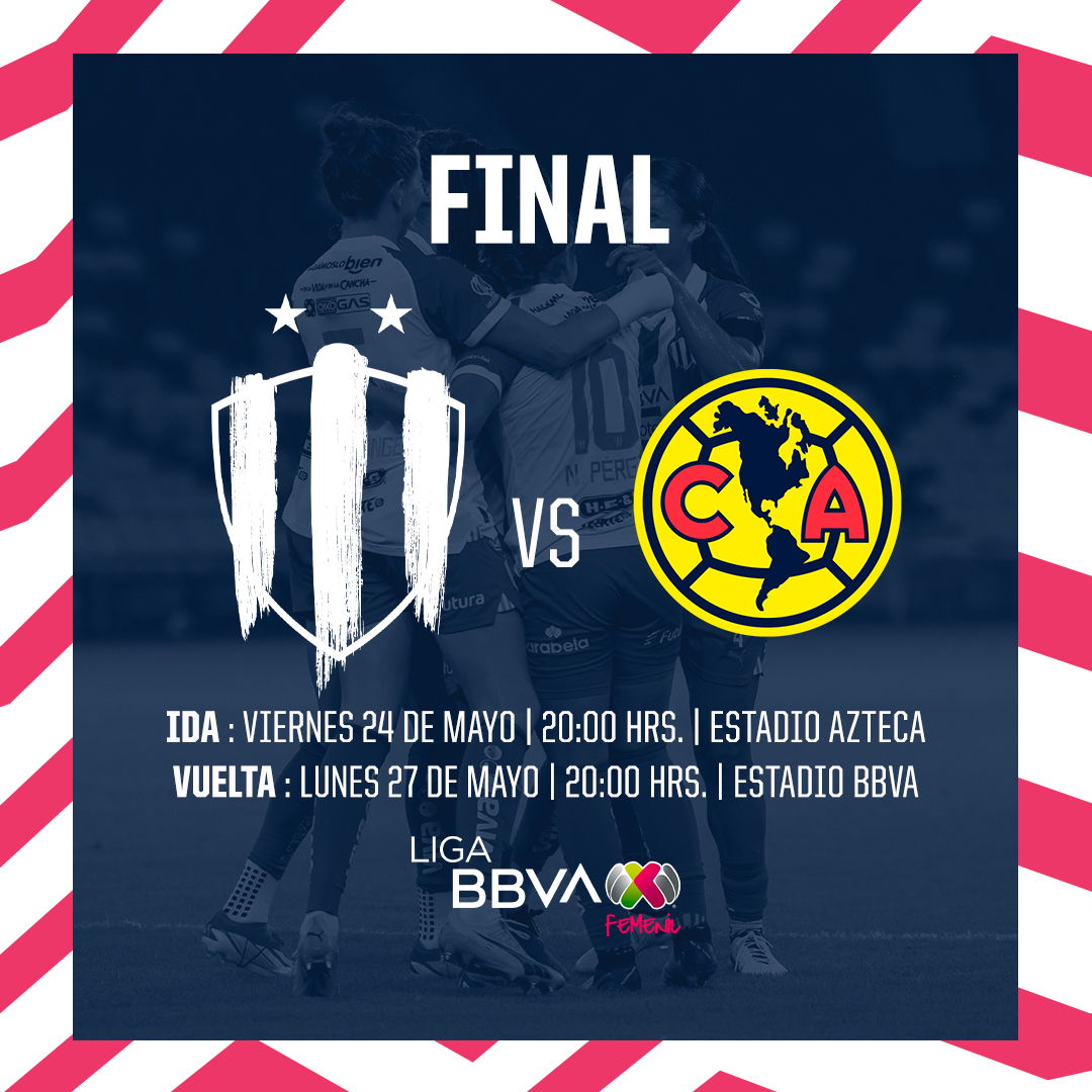Rayadas's tweet photo. ¡SE DEFINEN LOS DÍAS Y HORARIOS PARA LA GRAN FINAL!👊🏼🔥

Ida: Viernes 24 de mayo | 20:00 hrs. | 🏟️ Azteca
Vuelta: Lunes 27 de mayo | 20:00 hrs. | 🏟️ BBVA

¡#TodosSomosUno por el Campeonato!🔵⚪ https://t.co/lPMKCMpVxs