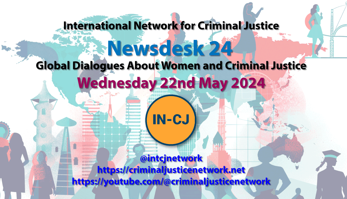 Join us tomorrow for our #newsdesk2024 when we will premier global discussions about Women and Criminal Justice, starting 11am BST youtube.com/@criminaljusti… #criminaljustice #international