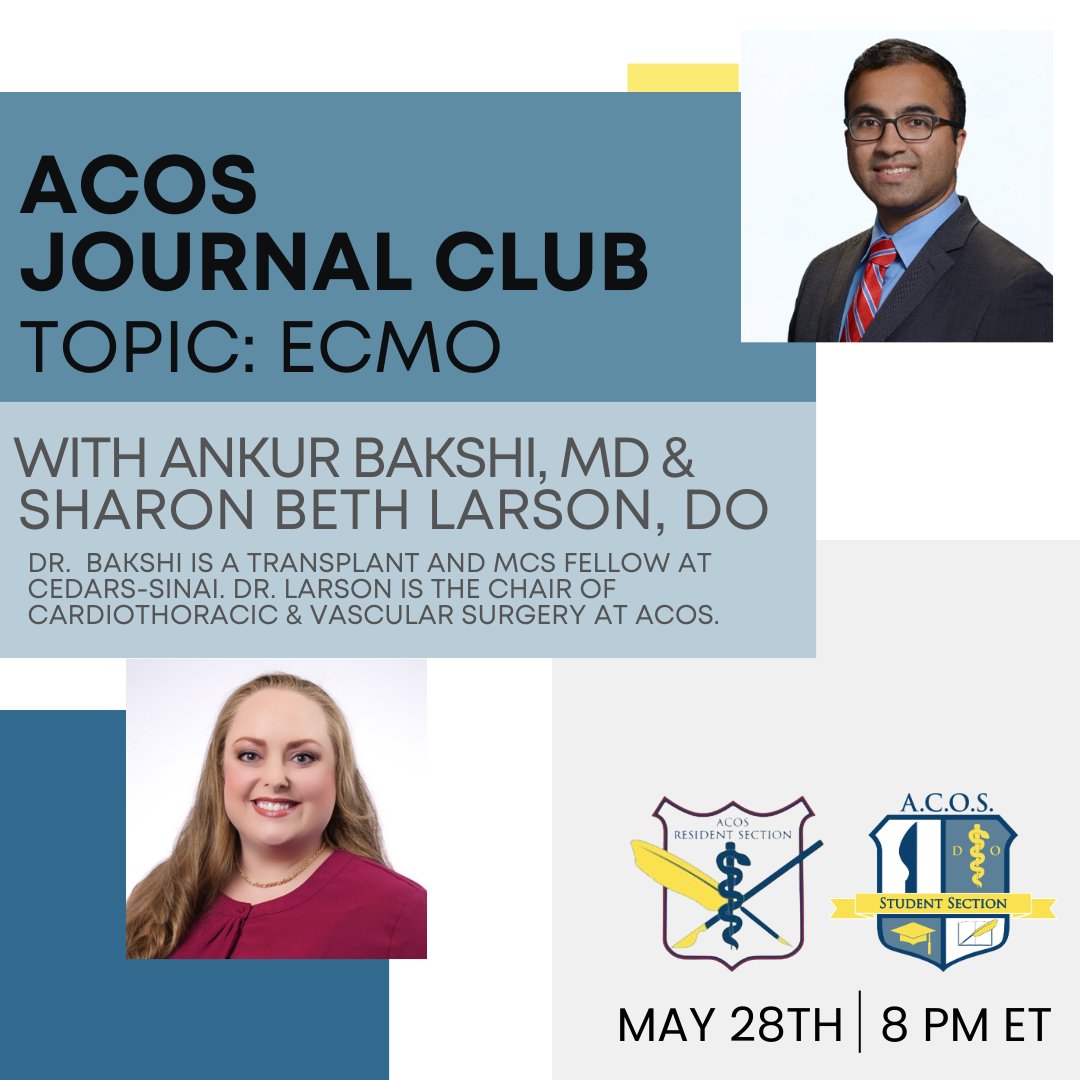 ACOS_MSS's tweet image. Join us next week 5/28 for journal club with @ACOS_Residents ! We are lucky to have Dr. Bakshi and Dr. Larson join us for a discussion on ECMO. Links to sign up and to the articles are in our bio. Hope to see you there! #medtwitter #ACOS