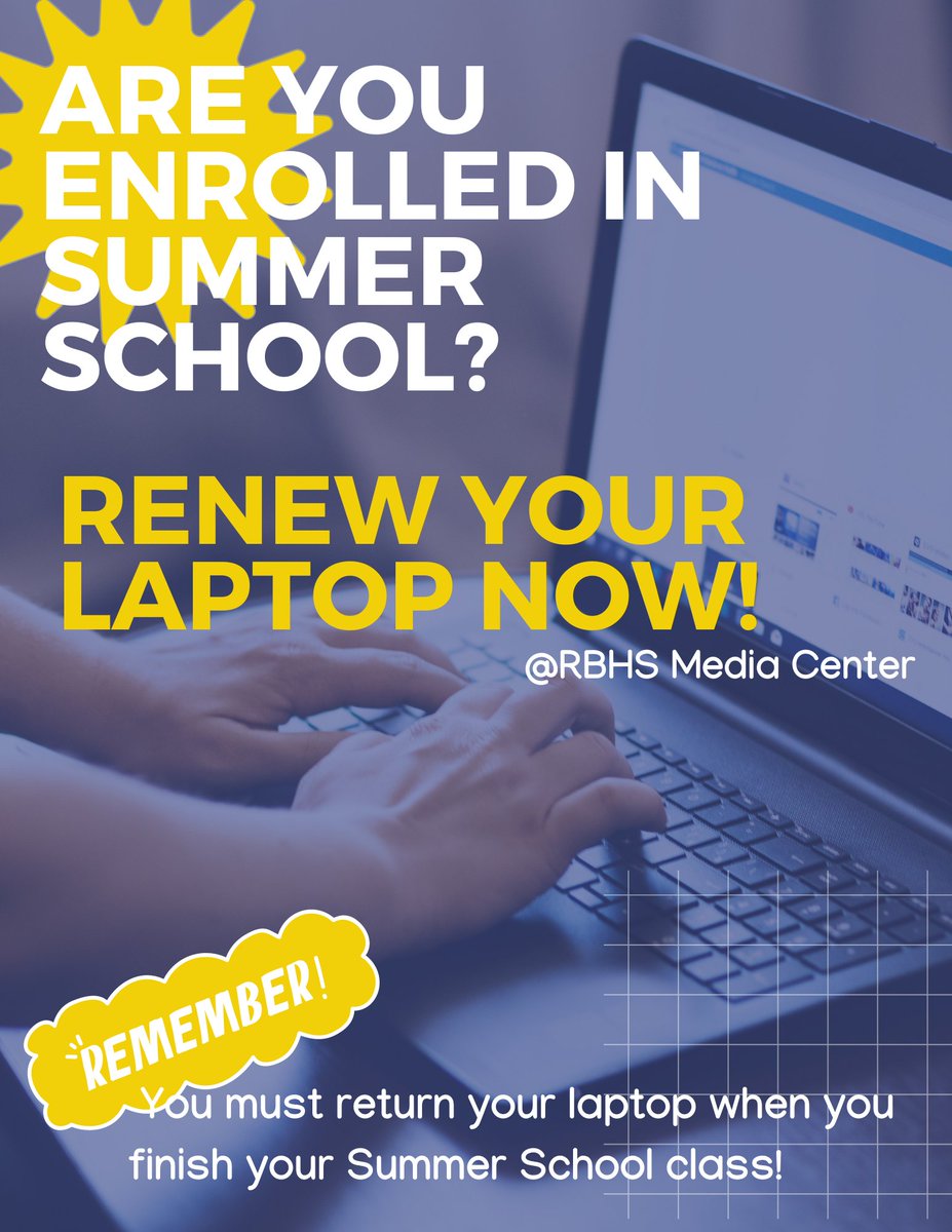 Going to summer school, Bruins?  Renew your laptop!  When summer school is over (6/26), be sure to return your laptop to Hickman High School.  #RockBridgeRocks #KewpieSummer