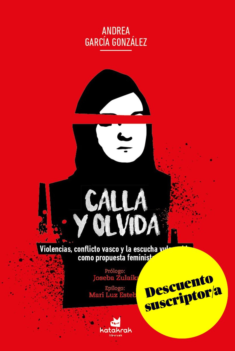 Relatos anómalos sobre el conflicto armado vasco. 'Calla y Olvida' un libro descolonial y antimilitarista de Andrea García González, precio especial para socias en 📚La Tienda de El Salto📚 tienda.elsaltodiario.com/producto/calla…