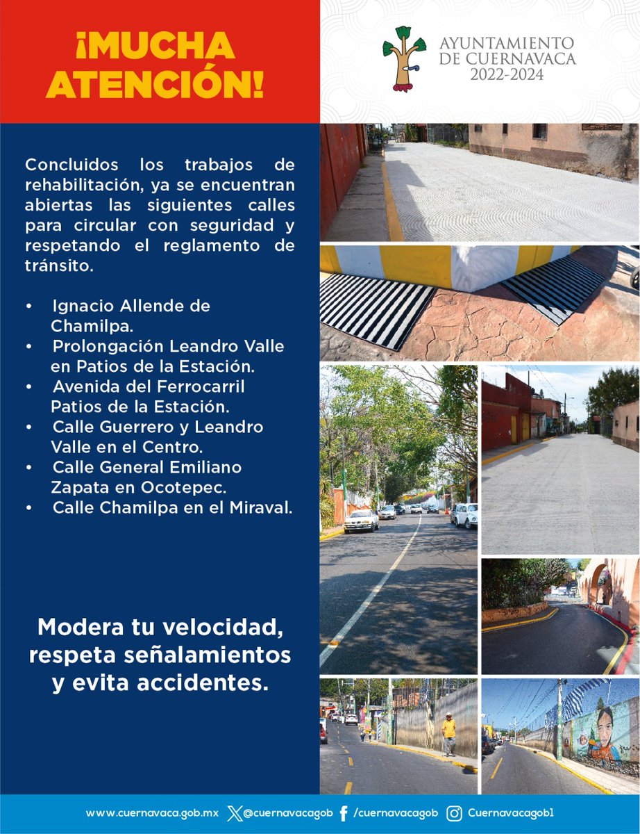 El Ayuntamiento de Cuernavaca informa que han sido concluidos los trabajos de rehabilitación y ya se encuentran abiertas las siguientes calles 👇
