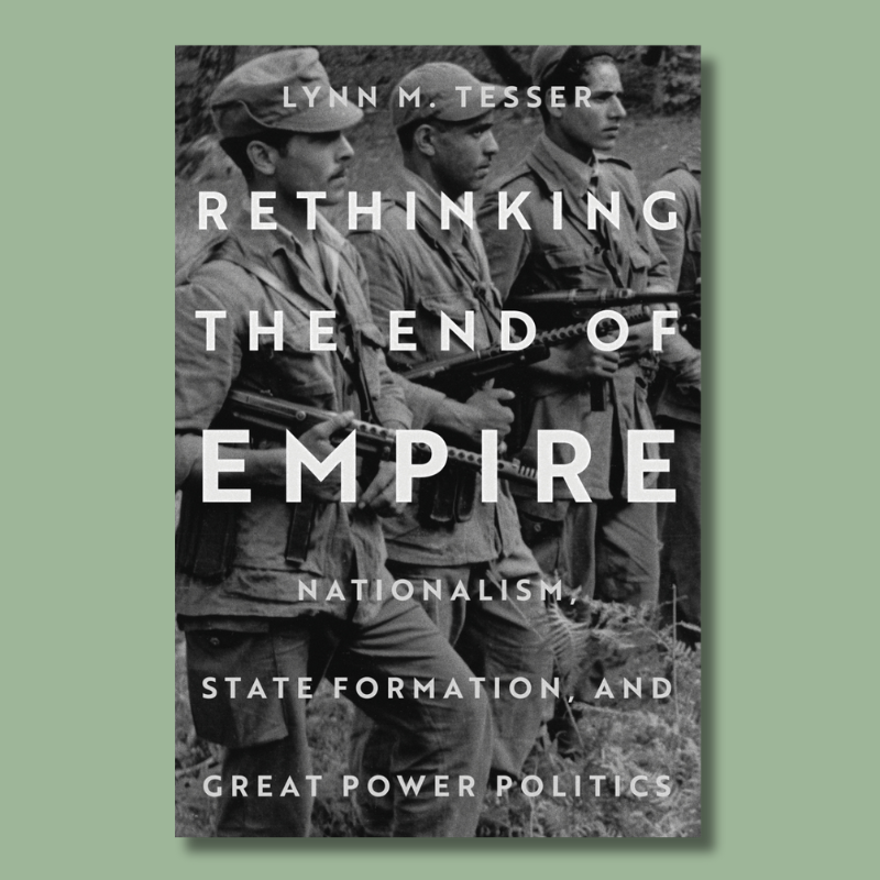 Rethinking the End of Empire by Lynn M. Tesser upends conventional wisdom by demonstrating that nationalism often existed more in the perceptions of external observers than of local activists and insurgents. #ReadUP

sup.org/books/title/?i…