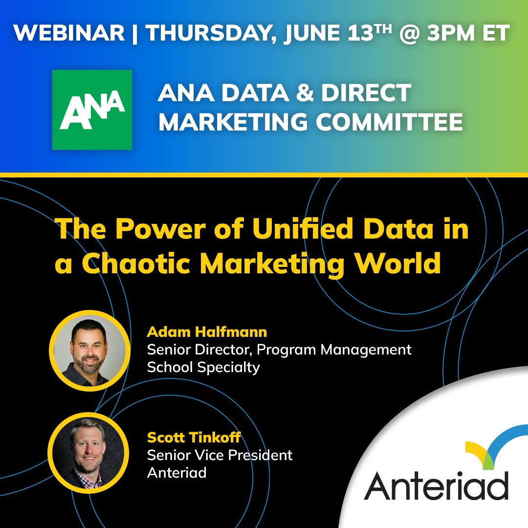 Anteriad presents at upcoming @ANAmarketers webinar, The Power of Unified Data in a Chaotic Marketing World! Scott Tinkoff and Adam Halfmann of @SchoolSpecialty to address the challenge of creating a single, comprehensive customer data source. ▶️hubs.ly/Q02y0hVG0
