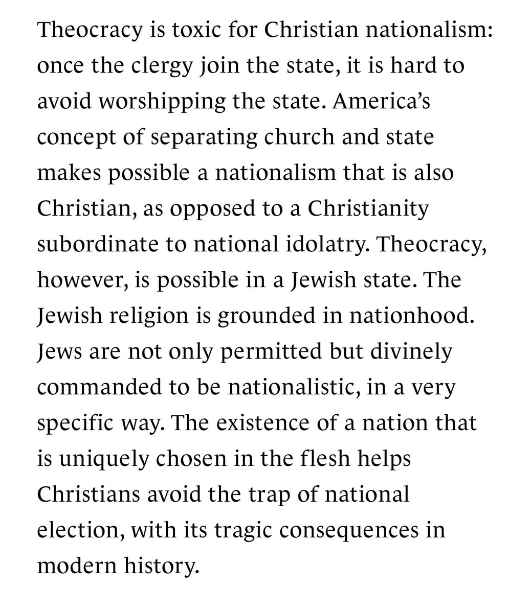 Here’s the thing, we had Christendom for 1500 years, were mostly able to keep civil and ecclesiastical power distinct, and didn’t turn the nation into an object of worship, all without a theocratic Jewish nation-state providing a counter-example.