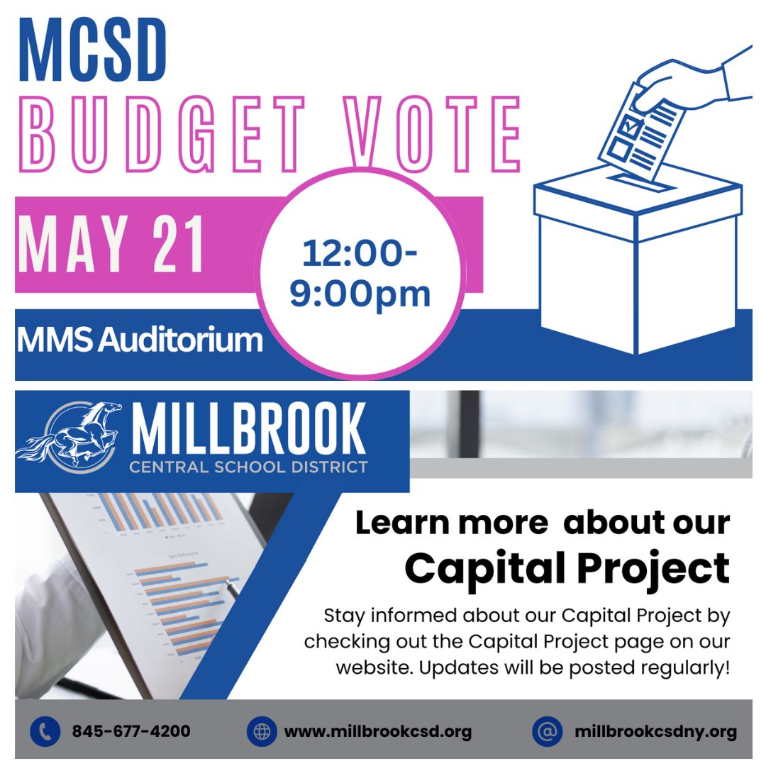 REMINDER: The MCSD 2024-25 Budget and Capital Project vote is TODAY, May 21 from 12:00 - 9:00 pm at the Millbrook Middle School Auditorium. 

For more information please visit our website: buff.ly/3yhmA0N 

#MCSDConnectedness