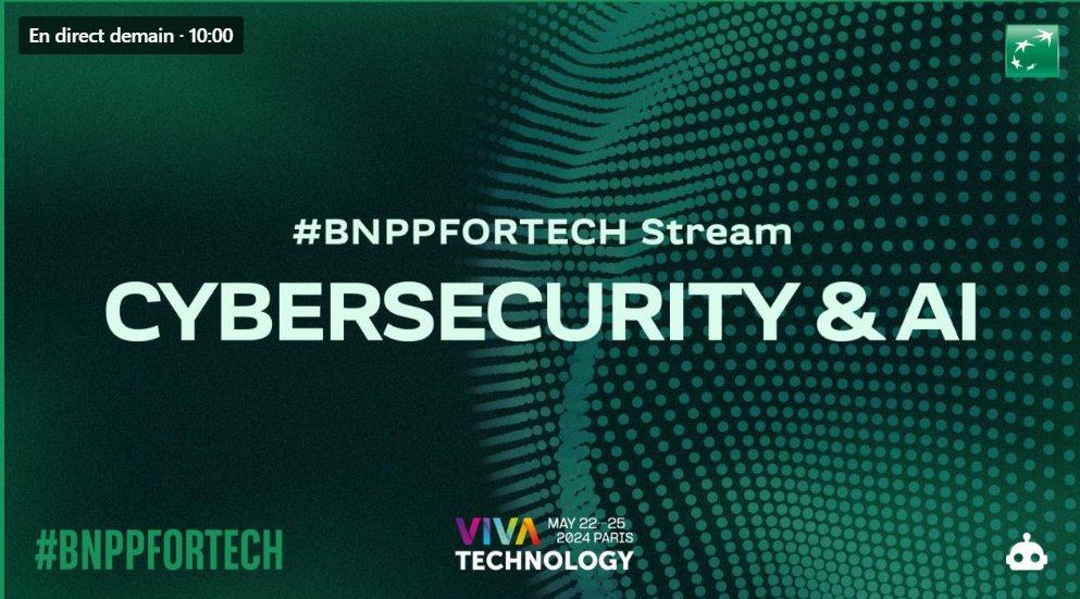 #Vivatech] Not to be missed under any circumstances! @BNPParibas live stream from @Vivatech on #Cybersecurity & AI, tomorrow, 10 a.m. CET information and registration: linkedin.com/events/7196563… #AI #MachineLearning #DeepLearning #DataScience #GenerativeAI #fintech #BNPPFortech