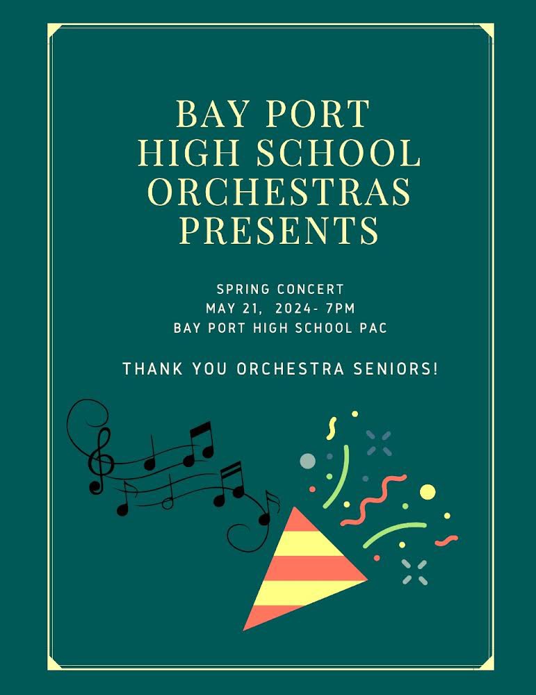 Our FINAL concert of the year is TONIGHT at 7:00 PM in the Bay Port PAC! Don’t miss this opportunity to say farewell to the 2023-2024 orchestra school year AND to our 2024 graduates.