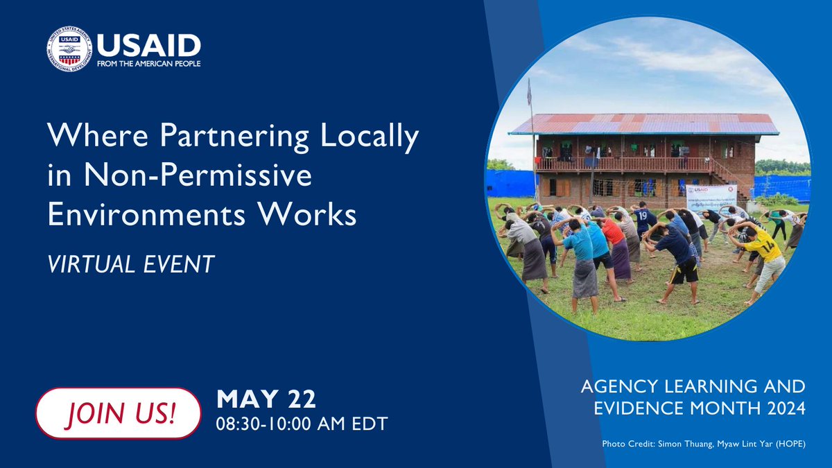 (1/2) How can direct local partnerships support programming in otherwise non-permissive contexts? Tomorrow’s Agency Learning and Evidence Month session unpacks this question. Don't miss it!

📅May 22, 8:30 a.m. EDT: usaid.zoomgov.com/webinar/regist…

#AgencyLearningAgenda #LocallyLed