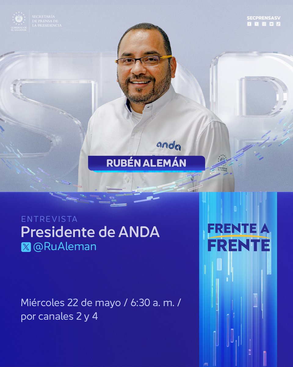 #EnTv | Este miércoles 22 de mayo, el presidente de @ANDASV, @RuAleman, participará en el espacio de entrevista de @Frentea_Frente. Puede sintonizarlo en vivo a las 6:30 a. m., por la señal de @Canal2TCS y @Canal4TCS. #SecretaríaDePrensa