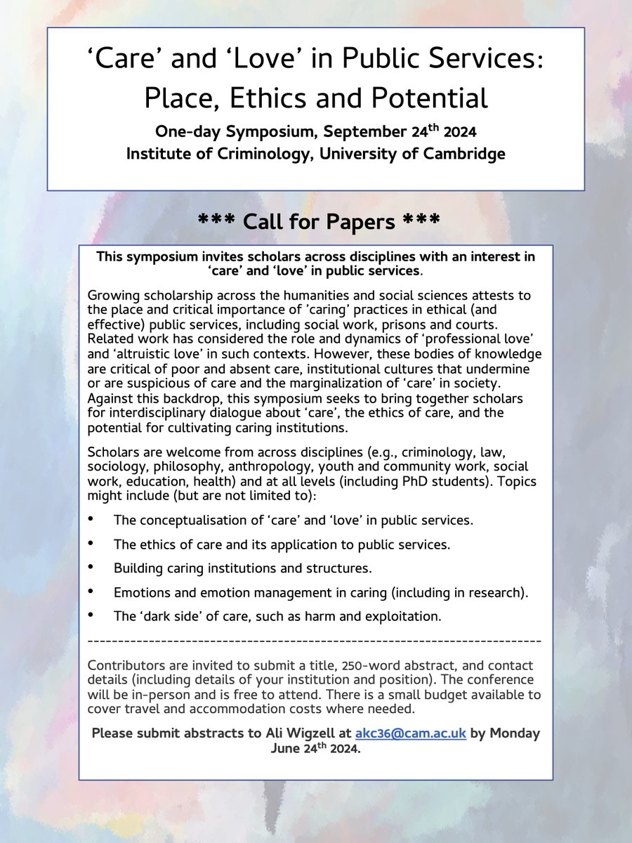 *** Call for Papers *** Excited to be convening a symposium on 'Care' and 'Love' in Public Services in Cambridge on September 24th 2024. Abstract submission closes on June 24th. Please come and join us, and spread the word!