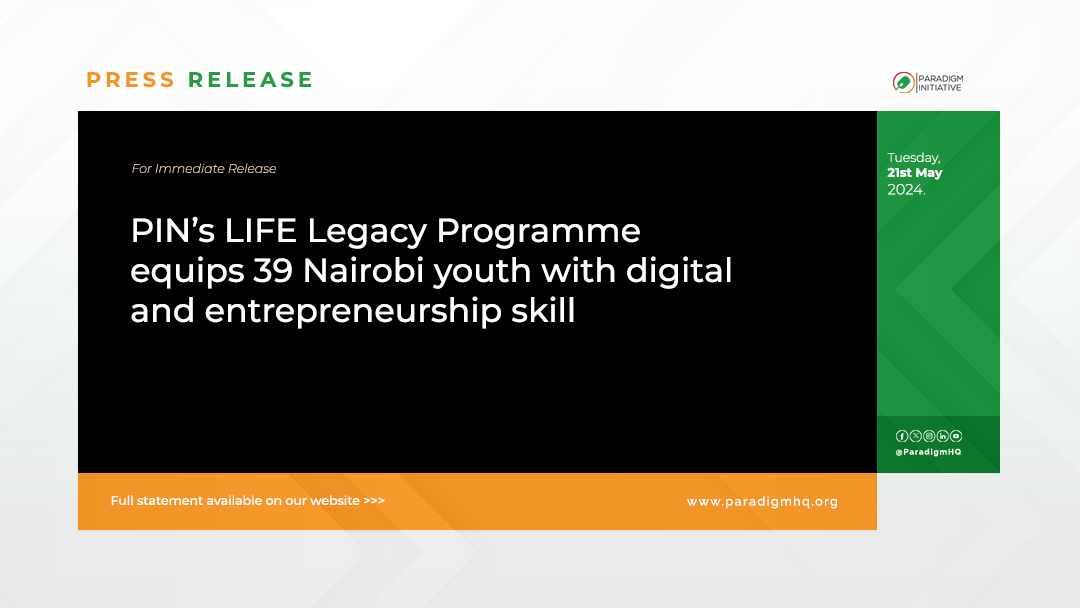 Efforts to bridge the unemployment challenge in Kenya have started bearing fruit following the graduation of the first batch of students from under-served communities under the #LIFELegacy Programme, an initiative spearheaded by Paradigm Initiative (PIN), a pan-African