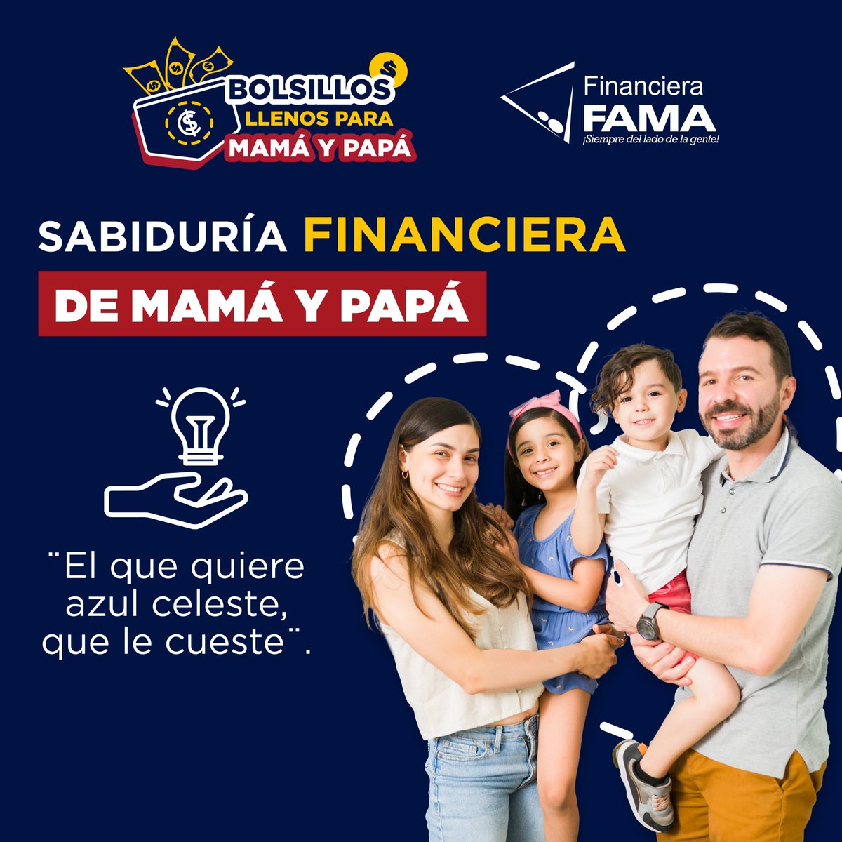 Mamá y papá nos enseñaron finanzas con refranes.
Comente  con ese consejo que mamá o papá le enseñaron.

Participe en nuestra promoción Bolsillos llenos para mamá y papá manteniendo al día las cuotas de su crédito o solicitando uno nuevo.