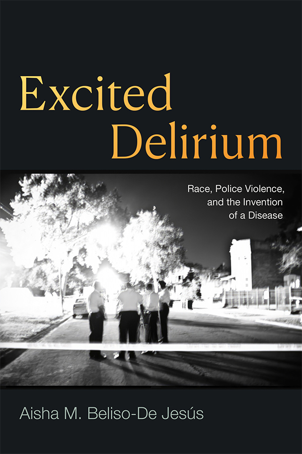 'Excited Delirium' by @Beliso_Dejesus examines the emergence of a fabricated medical diagnosis used to justify and erase police violence against Black and Brown communities. Read the introduction for free now! #AnthroTwitter #PoliceReform ow.ly/AstA50RP3h5