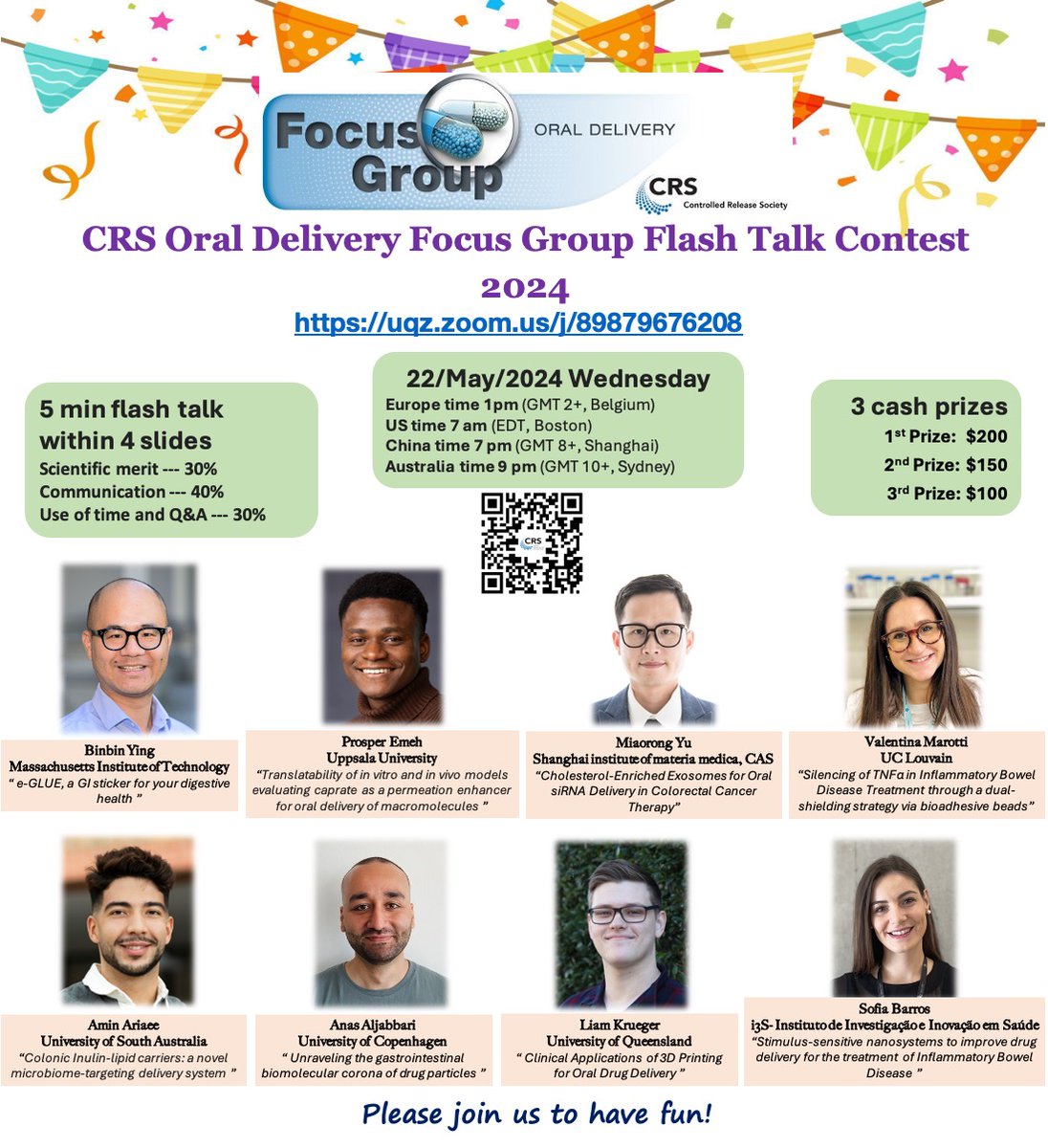 CRS Oral Delivery Focus Group (@crs_fg_oral) on Twitter photo ATTENTION📢📢! It is the time for our Flash Talk Contest !🎉 Join us the coming Wednesday 22/May, get prepared to be amazed by the 8 spark talks! <a href="/CRSScience/">Controlled Release Society</a> <a href="/CRS_YSC/">Young Scientist Committee YSC-CRS</a> <a href="/crs_wis/">CRS Women in Science</a> <a href="/CRS_FG_NANO/">CRS NANO</a> <a href="/CRS_FG_Immuno/">CRS Immuno Delivery</a> <a href="/CRS_FG_SkinMuco/">CRS Focus Group - Skin and Mucosal Delivery</a> <a href="/CRS_FG_Ocular/">CRS Focus Group - Ocular Delivery</a> ATTENTION📢📢! It is the time for our Flash Talk Contest !🎉 Join us the coming Wednesday 22/May, get prepared to be amazed by the 8 spark talks! <a href="/CRSScience/">Controlled Release Society</a> <a href="/CRS_YSC/">Young Scientist Committee YSC-CRS</a> <a href="/crs_wis/">CRS Women in Science</a> <a href="/CRS_FG_NANO/">CRS NANO</a> <a href="/CRS_FG_Immuno/">CRS Immuno Delivery</a> <a href="/CRS_FG_SkinMuco/">CRS Focus Group - Skin and Mucosal Delivery</a> <a href="/CRS_FG_Ocular/">CRS Focus Group - Ocular Delivery</a>