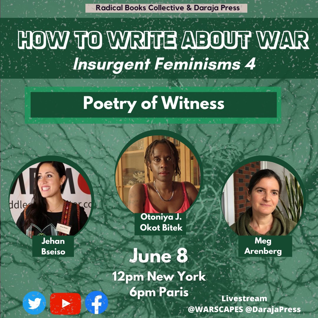 Poetry of Witness is our 4th panel centering the anthology Insurgent Feminisms published @DarajaPress @MegArenberg speaks to @jehanbseiso & @jobitek whose poetry traverses Rwanda to Palestine, and bears witness to violence, dehumanization, love and war radicalbookscollective.com/products/insur…