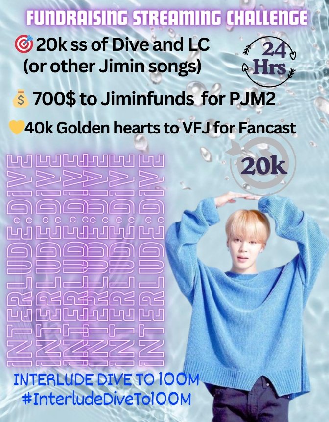 FUNDRAISING STREAMING CHALLENGE 🎯 20K SS OF DIVE OR LC ( other Jimin songs are allowed too) ⏰ Starts now- 24 hrs 💰 700$ for PJM2 🎁 40k💛 to VFJ for FANCAST 🚨Use the interlude dive focused playlists from the thread below 👇 INTERLUDE DIVE TO 100M #InterludeDiveTo100M