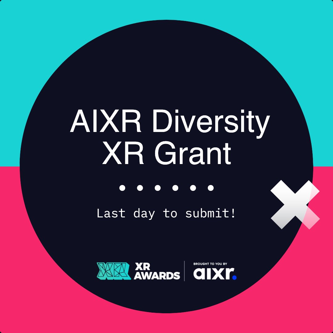 Today is the last day to apply for the AIXR Diversity XR Grant! Make sure you have your applications in place and get to submit! Window period for submissions will close soon. Winners will be announced May 7th. 📬