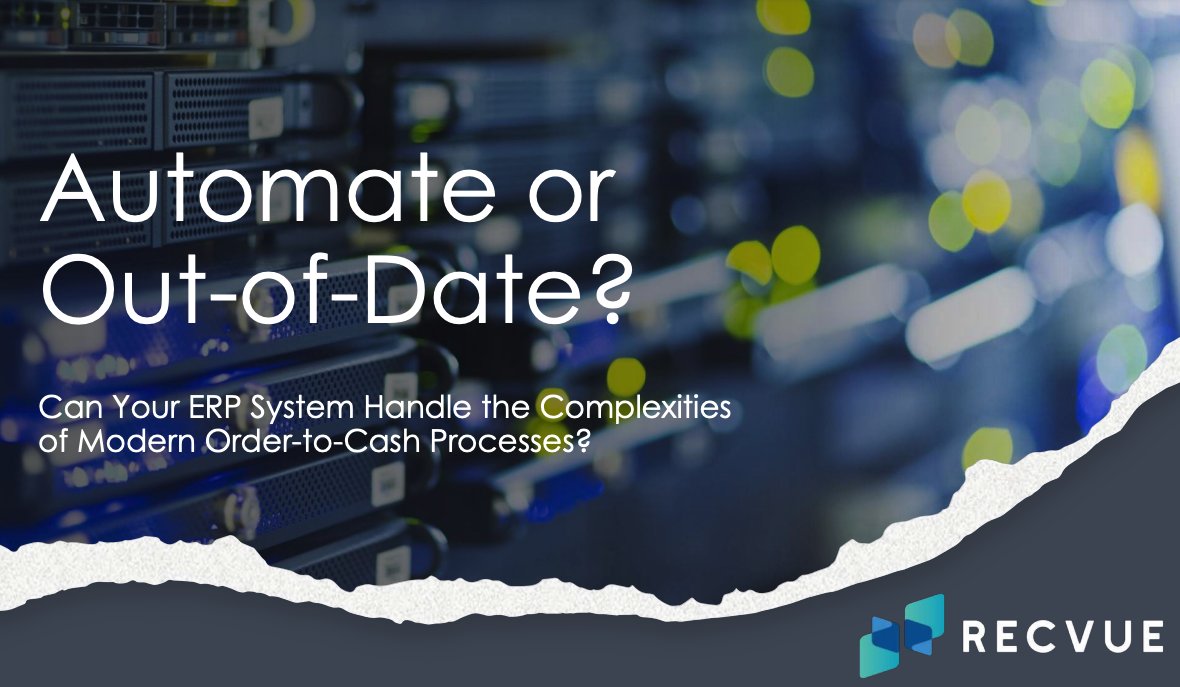 RecVue's tweet image. Is your ERP system up to the challenge of modern order-to-cash processes? Read to discover what it takes to thrive in today&apos;s complex business environment. recvue.com/wp-content/upl…