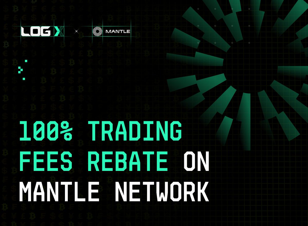 Announcing a 100% Trading Fees Rebate on @0xMantle, supported by Mantle Network🫡

This week, trade on the Mantle Network via LogX and we’ll give you your trading fees back in $MNT, up to 25 $MNT for the first 200 traders!

🗓️ 21st May 3.00 PM - 28th May 23:59 UTC