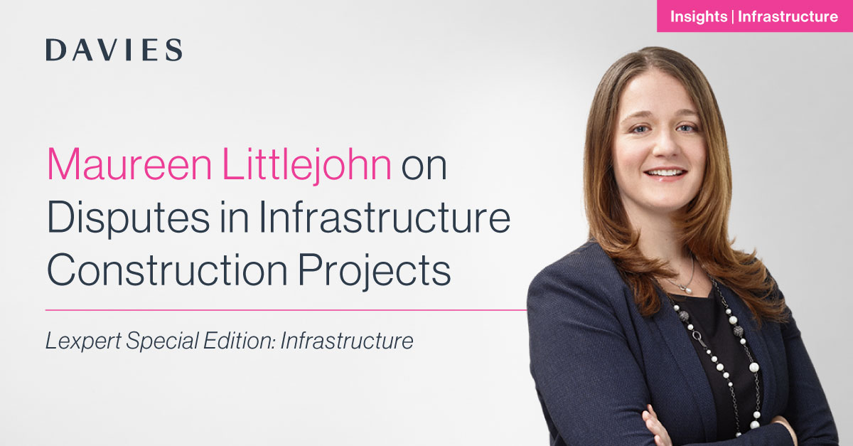 Maureen Littlejohn was interviewed for <a href="/Lexpert/">Lexpert</a> discussing how pricing and complexity are driving disputes in infrastructure construction projects: ow.ly/RHhl50RP2ga

#Infrastructure #DisputeResolution