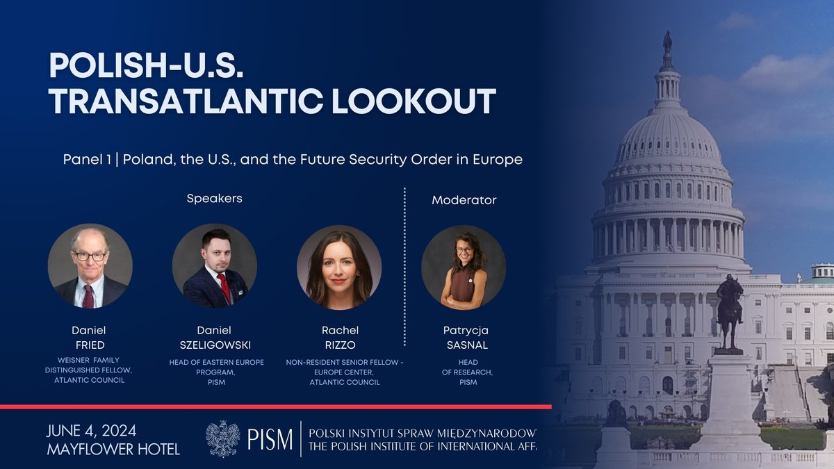 With @PISM_Poland's #TransatlanticLookout just 2 weeks away, its time to announce the expert lineup. @RachelRizzo (@ACEurope), @AmbDanFried (@AtlanticCouncil), @dszeligowski and @PatrycjaSasnal (PISM) will discuss Europe's future security order from Polish and U.S. perspectives