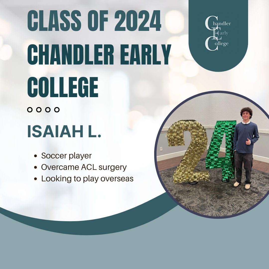 Isaiah L., switched to @ChandlerEarlyCo & caught up with his grades after recovering from an ACL surgery. He still played soccer for @bashabearnation and played well, including scoring a beautiful bicycle kick goal. He is hoping to play overseas #WeAreChandlerUnified #Classof2024