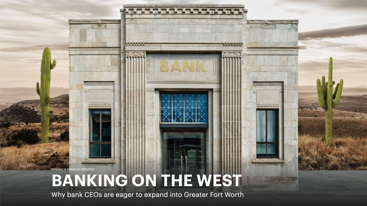 Is #FortWorth the next frontier for the banking sector? Several bankers across #DFW seem to think so! Via @DallasBizNews: itbeginsinfw.com/44P8JLq #Finance #ItBeginsInFW