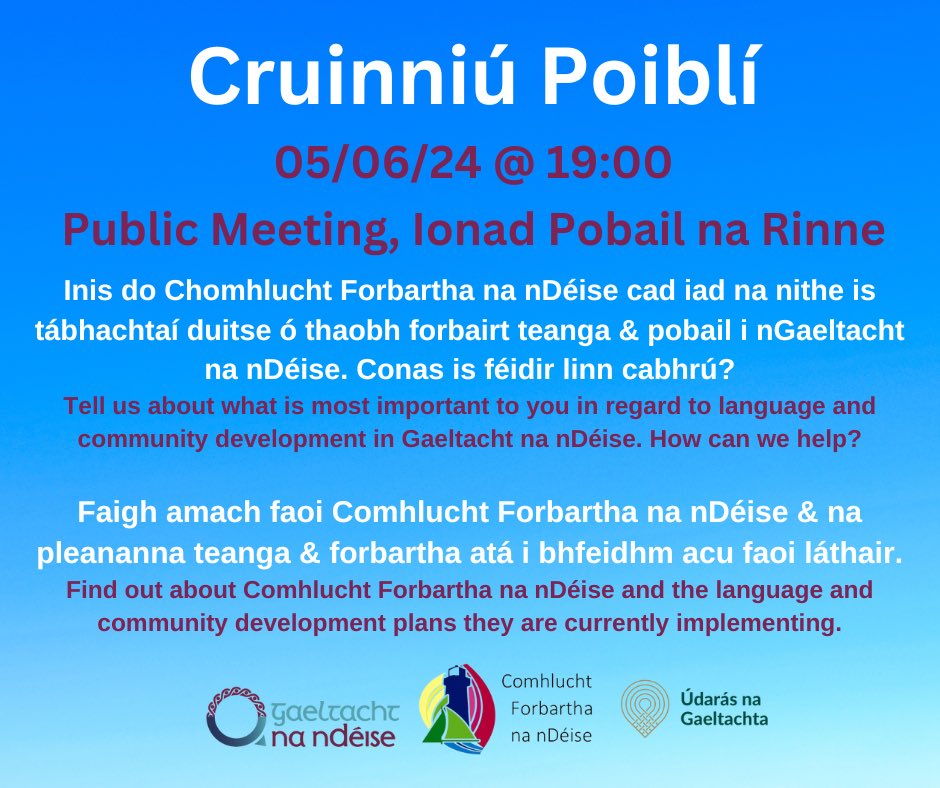 CRUINNIÚ POIBLÍ
Ar 05/06/24 ag 19:00 in Ionad Pobail na Rinne. Deis chun tuairimí a roinnt &amp; ionchar a bheith agat ar chúrsaí pleanála sa cheantar. 

PUBLIC MEETING
On 05/06/24 at 19:00 in Ionad Pobail na Rinne. An opportunity to share ideas &amp; impact on planning matters locally.