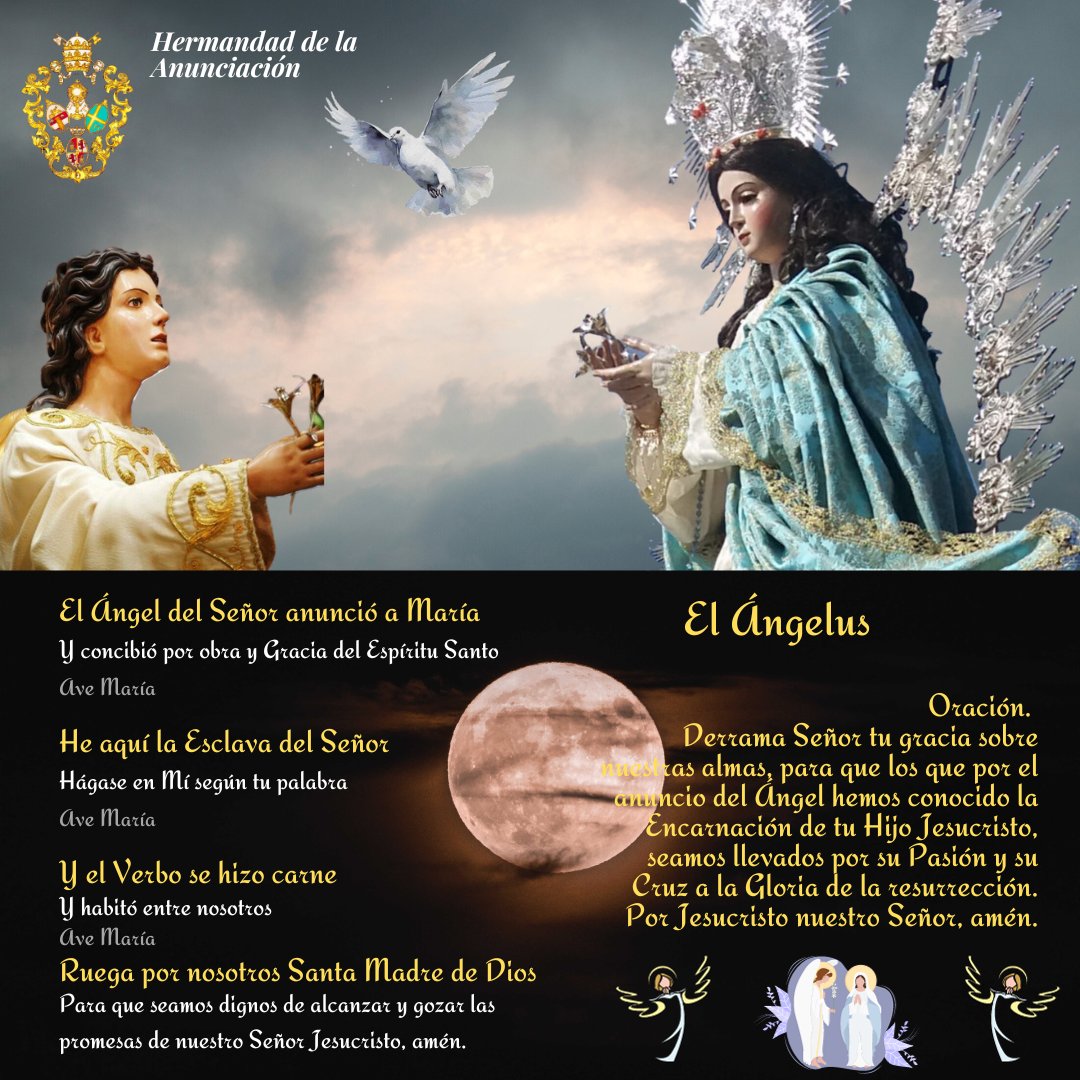 ✝️ Es la hora del 𝗔́𝗻𝗴𝗲𝗹𝘂𝘀, oremos juntos...                                                                                                                  #Ángelus #OremosJuntos #LaHoraDeMaria #Anunciacion