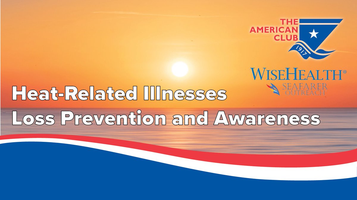 2023 was the warmest year on record, & with the possibility that  2024 will surpass it #HeatRelatedIllness poses a serious risk for #crew. The Mgrs of #Americanpandi & @EO_Marine, w/ @WiseHealth's #SeafarerOutreach provide vital #LossPrevention resources:  american-club.com/page/seafarer-…