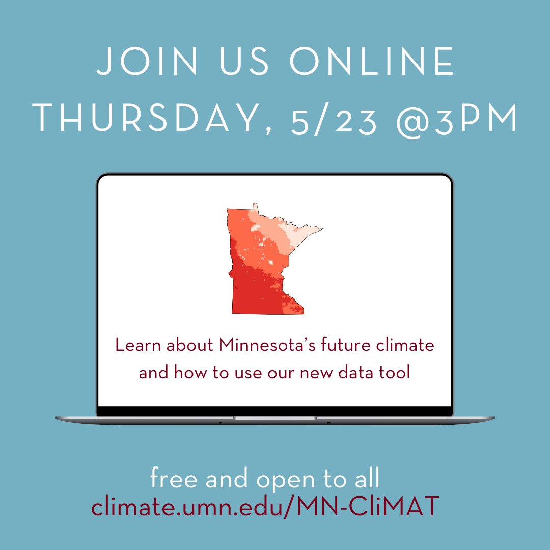 MN CliMAT, our online tool offering highly localized climate projections for MN, is now live! We’re hosting three upcoming webinars on how to use the tool and make sense of the data — the first is this Thursday! Registration and more info: climate.umn.edu/MN-CliMAT