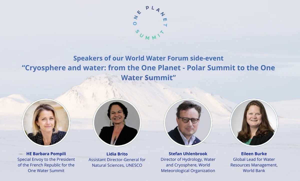 Join us on #cryosphere & #water, from the #OnePlanetPolarSummit to the #OneWaterSummit! 📍France Pavilion on 22 May at 11:30 am Bali time @WWaterForum10 🎥 Follow live: m.youtube.com/live/JrRhLwOCO… We will explore needed synergies with our major partners @UNESCO, @WMO & @WorldBank