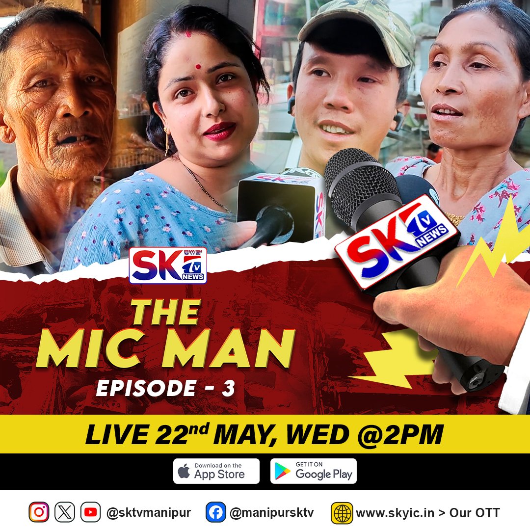 WATCH ''The Mic Man'' - Episode 3 Live on SKTV! at 2PM, 22nd May 24' for an electrifying experience! 
Don't miss out on the excitement, join us as we bring you the best in entertainment and news!

#SKTV #SKTVNEWS #SKTVMANIPUR #MANIPURSTV #NEWS #NEWSFROMMANIPUR #MANIPUR #IMPHAL
