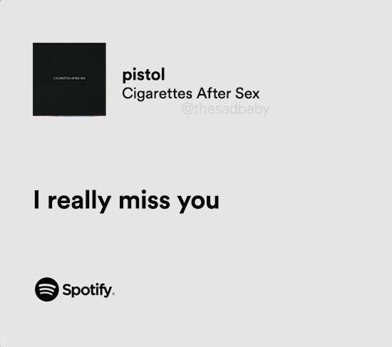 cigarettes after sex.