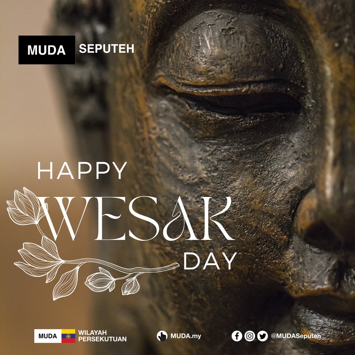 mudaseputeh's tweet photo. For this Wesak, let’s pray for peace and harmony for all of humanity. 

@mudaseputeh wishes all our Buddhist followers and members a blessed Wesak Day greetings. https://t.co/7Ey2nzQHOS