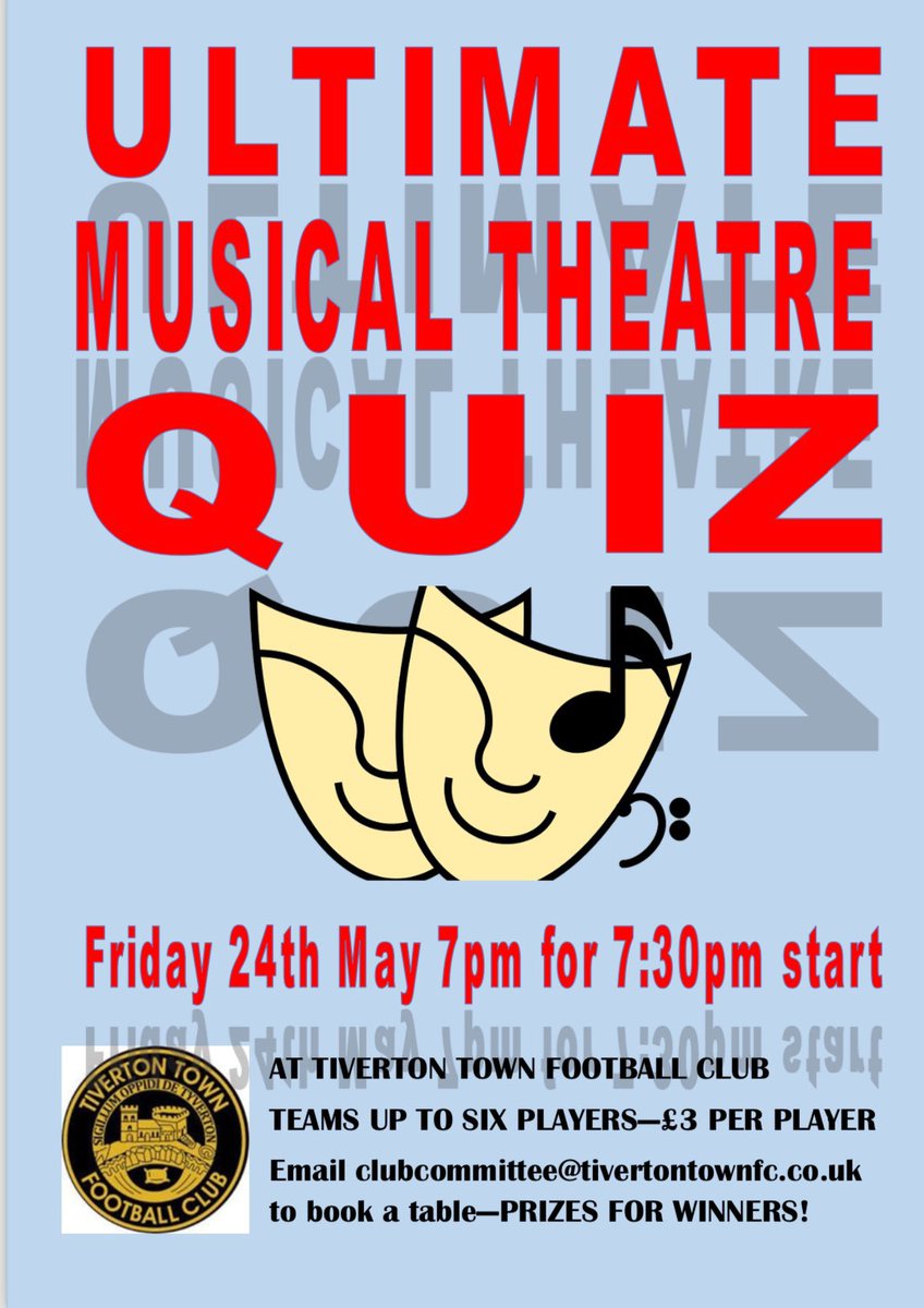 ⁉️ We’ve had a really good uptake on this Quiz but more space available if you fancy a fun night at the club ⬇️

❓ Ultimate Musical Theatre Quiz
🗓️ Friday 24th May
⏰ 7pm

At the Tiverton Town Sports Bar 🍻