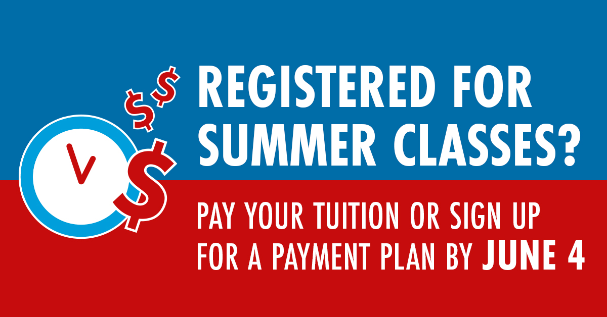 Registered for Summer classes? Pay your tuition or sign up for the payment plan by 11:59 p.m. June 4, so you don’t get dropped from your classes: EverettCC.edu/Tuition